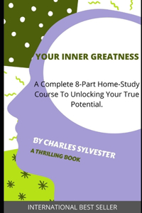 Your Inner Greatness