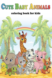 Cute Baby Animals Coloring book for Kids