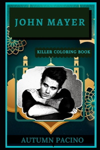 John Mayer Killer Coloring Book