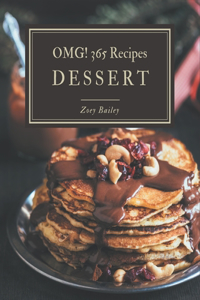 OMG! 365 Dessert Recipes