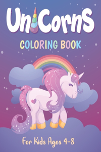The Unicorn Coloring Book For Kids Ages 4-8