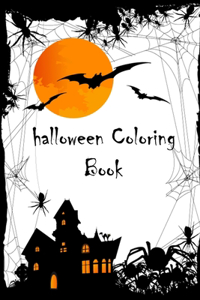 Halloween Coloring Book: Perfect Halloween Illustrations, Witches, Haunted Houses... -120 Pages - 6x9