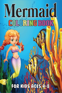 Mermaid Coloring Book for Kids Ages 4-8