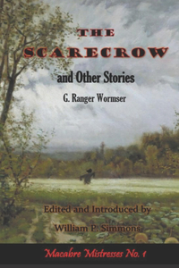 The Scarecrow and Other Stories (Annotated)