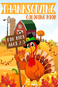Thanksgiving Coloring Book For Kids Ages 2-5