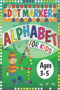 Dot Marker Alphabet For Kids Ages 3-5