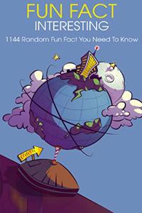 Fun Fact Interesting