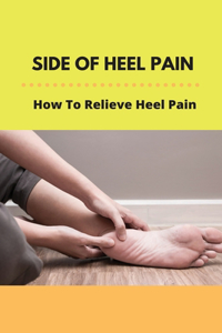 Side Of Heel Pain