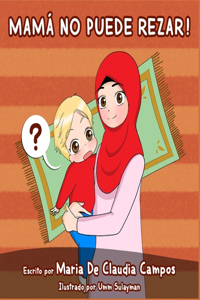 Mamá No Puede Rezar!