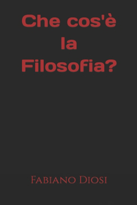 Che cos'è la Filosofia?