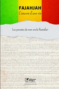 FAJAHJAH, l'oeuvre d'une vie