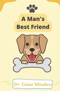 Man's Best Friend