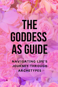 Goddess as Guide