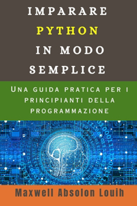 Imparare Python in Modo Semplice