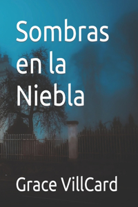 Sombras en la Niebla