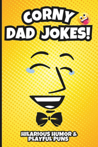 Corny Dad Jokes!