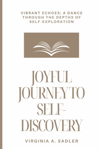 Joyful journey To Self-discovery