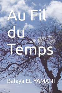 Au Fil du Temps