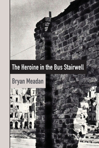 Heroine in the Bus Stairwell