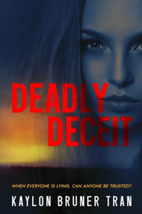 Deadly Deceit
