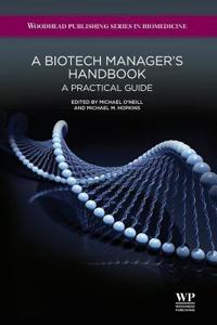 A Biotech Manager's Handbook: A Practical Guide