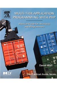 Multi-Tier Application Programming with PHP