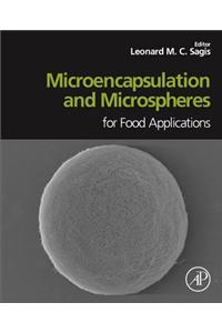 Microencapsulation and Microspheres for Food Applications