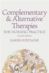 Complementary and Alternative Therapies for Nursing Practice