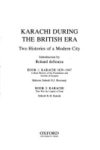 Karachi During the British Era: Two Histories of a Modern City