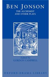 The Alchemist and Other Plays