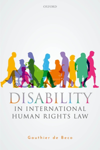 Disability in International Human Rights Law