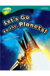 Oxford Reading Tree: Level 16: TreeTops Non-Fiction: Let's Go To The Planets