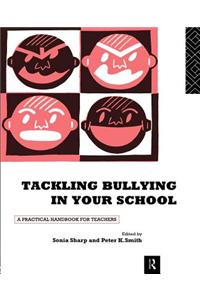 Tackling Bullying in Your School