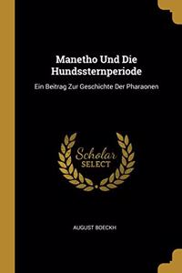 Manetho Und Die Hundssternperiode