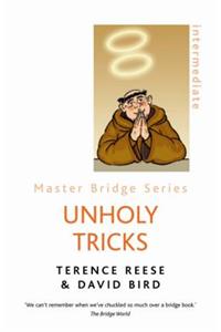 Unholy Tricks