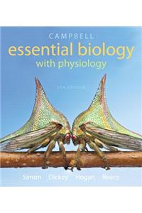 Campbell Essential Biology with Physiology Plus Mastering Biology with Etext -- Access Card Package
