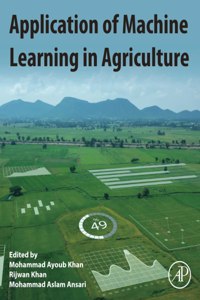 Application of Machine Learning in Agriculture