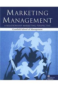 Marketing Management: A Relationship Marketing Perspective
