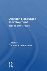 Alaskan Resources Development