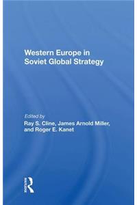 Western Europe in Soviet Global Strategy