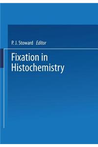 Fixation in Histochemistry