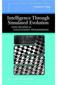 Intelligence Through Simulated Evolution: Forty Years of Evolutionary Programming
