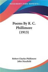Poems By R. C. Phillimore (1913)