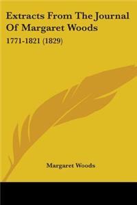 Extracts From The Journal Of Margaret Woods