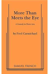 More Than Meets the Eye