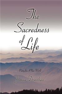 Sacredness of Life