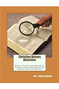 Christian History Detective