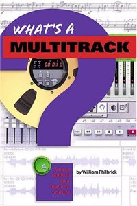What's a Multitrack Recording