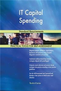 IT Capital Spending Standard Requirements