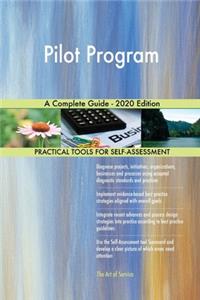 Pilot Program A Complete Guide - 2020 Edition